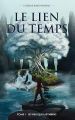 Lien du Temps T. 1